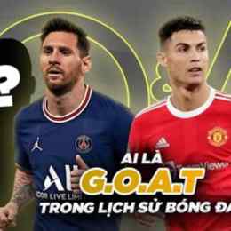 ai là goat trong bóng đá