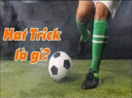 ảnh chụp màn hình hat trick là gì trong bóng đá