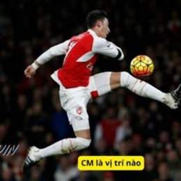 cm là vị trí nào trong bóng đá