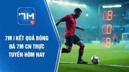 giao diện app 7m tỷ số trực tuyến bóng đá 7mcn