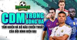 giao diện app cdm là gì trong bóng đá