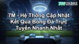 giao diện app kết quả bóng đá trực tuyến 7m.cn