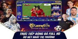 giao diện app luongson tv trực tiếp bóng đá hôm nay