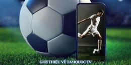 giao diện app tamquoc tv trực tiếp bóng đá