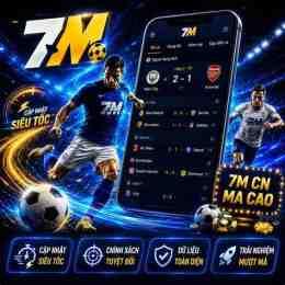 giao diện app tỷ số bóng đá trực tuyến 7m cn