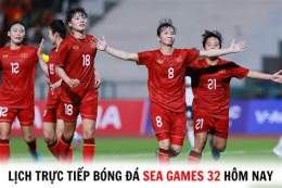 hướng dẫn sử dụng bóng đá nữ seagame 32 hôm nay