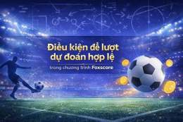 hướng dẫn sử dụng dự đoán bóng đá foxscore