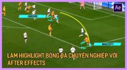 hướng dẫn sử dụng highlight bóng đá đêm qua