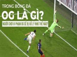 hướng dẫn sử dụng og trong bóng đá là gì