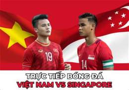 hướng dẫn sử dụng xem bóng đá trực tiếp việt nam-singapore