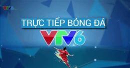 hướng dẫn sử dụng xem vtv6 bóng đá hôm nay