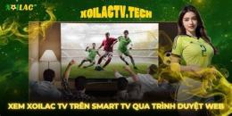 hướng dẫn sử dụng xoilac bong da tv