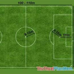 kích thước sân bóng đá 11 người tiêu chuẩn fifa
