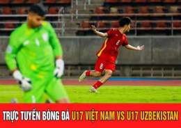tính năng nổi bật bóng đá trực tiếp u17
