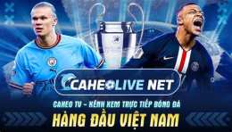 tính năng nổi bật caheo.tv bóng đá