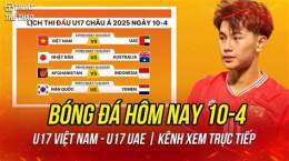 tính năng nổi bật trực tiếp bóng đá hôm nay u17