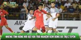 tính năng nổi bật xem bong da k+1