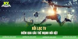 tính năng nổi bật xoilac tv xem bong da